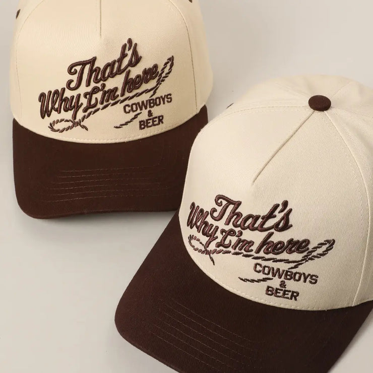 Here For Cowboys & Beers Hat