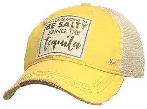 If You're Going To Be Salty Baseball Hat