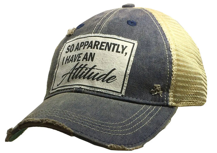 So apparently I have An Attitude Hat