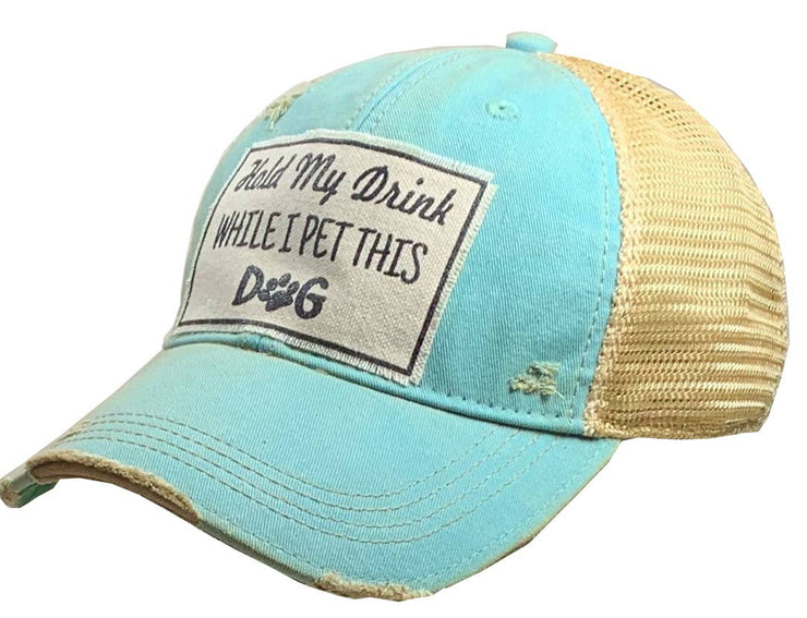 Hold My Drink While I Pet This Dog Hat