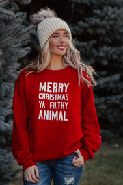 Merry Christmas Ya Filthy Animal Sweatshirt