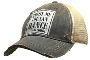 Trust Me You Can Dance--Alcohol  Hat