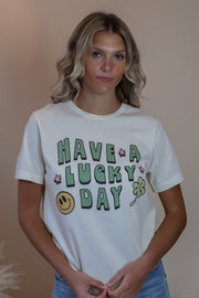 Have A Lucky Day Tee
