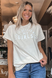 Life Is Better With My Girls Tee